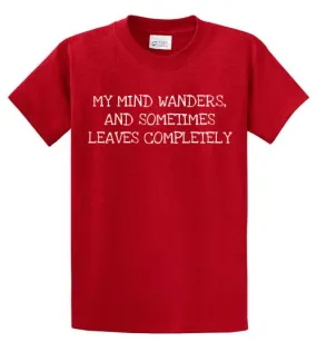 My Mind Wanders Printed Tee Shirt